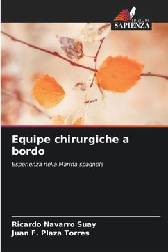 Equipe chirurgiche a bordo - Navarro Suay, Ricardo;Plaza Torres, Juan F.