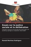 Essais sur la justice sociale et la délibération