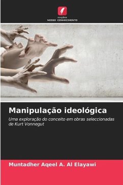 Manipulação ideológica - Al Elayawi, Muntadher Aqeel A.