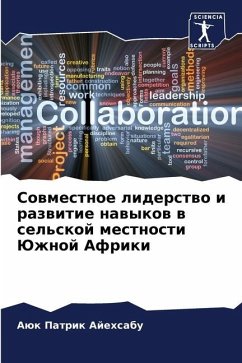 Sowmestnoe liderstwo i razwitie nawykow w sel'skoj mestnosti Juzhnoj Afriki - Ajehsabu, Aük Patrik