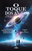 O Toque Dos Anjos - A Magia da Cura Celestial (eBook, ePUB)
