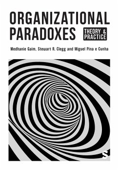 Organizational Paradoxes - Gaim, Medhanie; Clegg, Stewart R; E Cunha, Miguel Pina