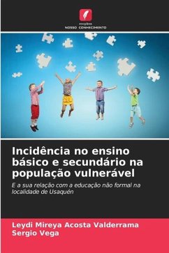 Incidência no ensino básico e secundário na população vulnerável - Acosta Valderrama, Leydi Mireya;Vega, Sergio