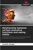 Relationship between various executive functions and eating habits
