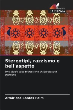 Stereotipi, razzismo e bell'aspetto - dos Santos Paim, Altair