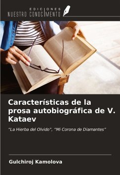 Cover Características de la prosa autobiográfica de V. Kataev