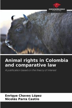 Animal rights in Colombia and comparative law - Chaves López, Enrique;Parra Castro, Nicolás