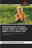 Development of basic motor skills in children aged 2 to 3 years old