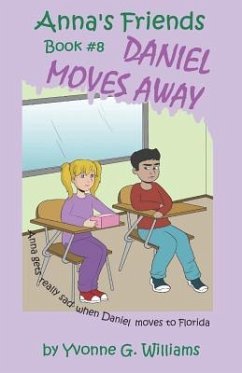 Daniel Moves Away - Williams, Yvonne G