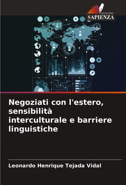 Negoziati con l'estero, sensibilità interculturale e barriere linguistiche