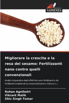 Migliorare la crescita e la resa del sesamo: Fertilizzanti nano contro quelli convenzionali - Agnihotri, Rohan;Malik, Vikrant;Tomar, Shiv SIngh