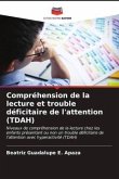 Compréhension de la lecture et trouble déficitaire de l'attention (TDAH)