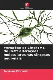 Mutações da Síndrome de Rett: alterações moleculares nas sinapses neuronais