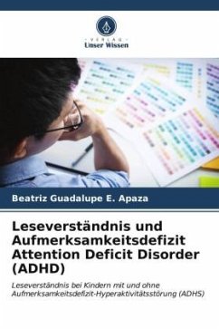 Leseverständnis und Aufmerksamkeitsdefizit Attention Deficit Disorder (ADHD) - E. Apaza, Beatriz Guadalupe