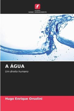 A ÁGUA - Orsolini, Hugo Enrique