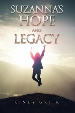 Suzanna's Hope And Legacy - Greer, Cindy