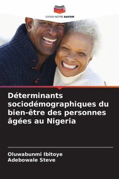 Déterminants sociodémographiques du bien-être des personnes âgées au Nigeria - Ibitoye, Oluwabunmi;Steve, Adebowale