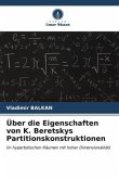 Über die Eigenschaften von K. Beretskys Partitionskonstruktionen