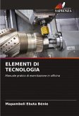 ELEMENTI DI TECNOLOGIA