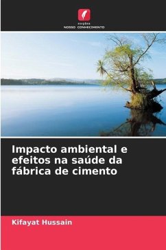 Impacto ambiental e efeitos na saúde da fábrica de cimento - Hussain, Kifayat