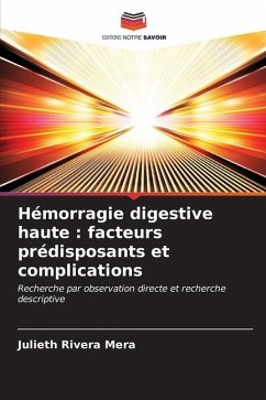 Hémorragie digestive haute : facteurs prédisposants et complications - Rivera Mera, Julieth