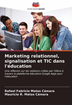 Cover Marketing relationnel, signalisation et TIC dans l'éducation