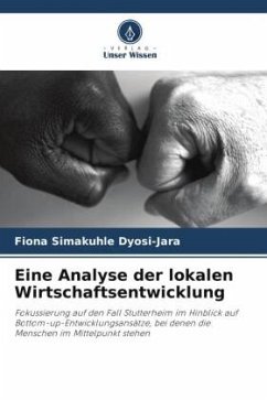 Eine Analyse der lokalen Wirtschaftsentwicklung - Dyosi-Jara, Fiona Simakuhle