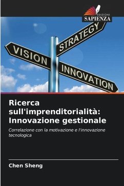 Ricerca sull'imprenditorialità: Innovazione gestionale - Sheng, Chen