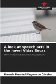 A look at speech acts in the novel Vidas Secas