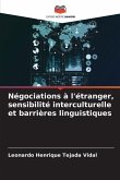 Négociations à l'étranger, sensibilité interculturelle et barrières linguistiques