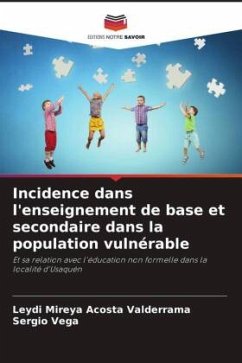 Incidence dans l'enseignement de base et secondaire dans la population vulnérable - Acosta Valderrama, Leydi Mireya;Vega, Sergio