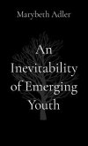 An Inevitability of Emerging Youth (eBook, ePUB)