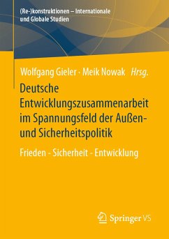 Deutsche Entwicklungszusammenarbeit im Spannungsfeld der Außen- und Sicherheitspolitik (eBook, PDF)