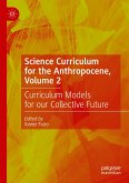 Science Curriculum for the Anthropocene, Volume 2 (eBook, PDF)