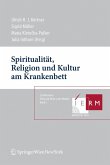 Spiritualität, Religion und Kultur am Krankenbett (eBook, PDF)