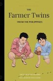 The Farmer Twins from the Philippines (eBook, ePUB) The Farmer Twins from the Philippines (eBook, ePUB)