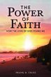 The Power of Faith (eBook, ePUB) - Bild 1