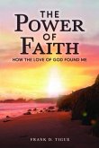 The Power of Faith (eBook, ePUB)