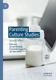 Parenting Culture Studies (eBook, PDF)