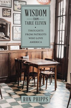 Wisdom From Table Eleven (eBook, ePUB) - Phipps, Ron