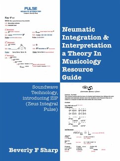 Neumatic Integration & Interpretation a Theory In Musicology Resource Guide (eBook, ePUB) - Sharp, Beverly F