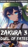 Zakura 3: Duel of fates (eBook, ePUB) Zakura 3: Duel of fates (eBook, ePUB)