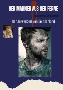 Der Mahner aus der Ferne (eBook, ePUB) - Samiris, Samuel; Samiris, Samuel