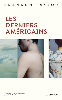 Les Derniers Américains (eBook, ePUB) - Taylor, Brandon