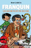 Franquin - Les secrets d'une oeuvre (eBook, ePUB)