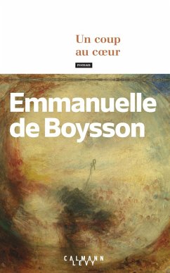 Un Coup au coeur (eBook, ePUB) - de Boysson, Emmanuelle