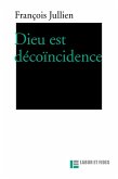 Dieu est dé-coïncidence (eBook, ePUB)