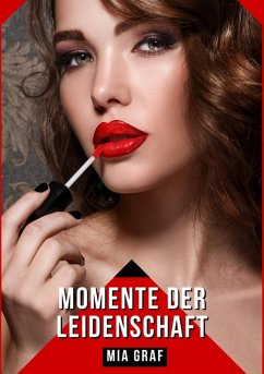 Cover Momente der Leidenschaft (eBook, ePUB)