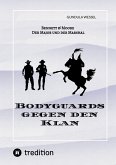 Bodyguards gegen den Klan (eBook, ePUB)