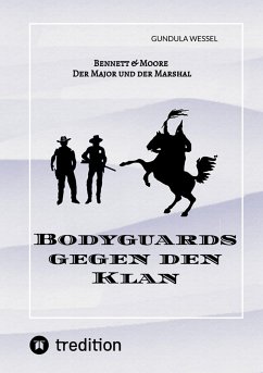 Bodyguards gegen den Klan (eBook, ePUB) - Wessel, Gundula